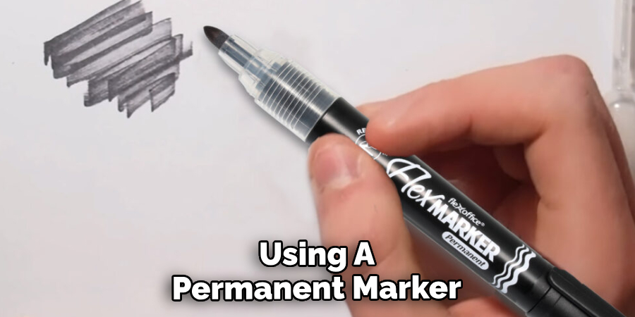  Using A Permanent Marker