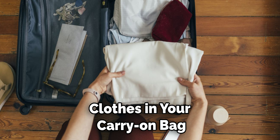 Clothes in Your Carry-on Bag