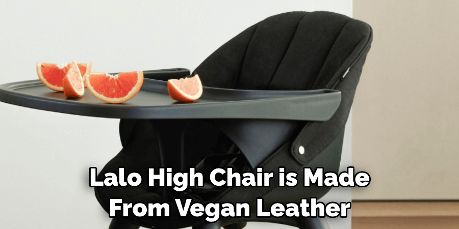 Lalo High Chair is Made From Vegan Leather
