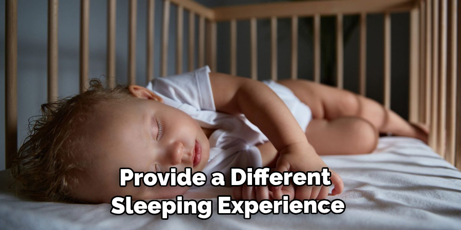 Provide a Different Sleeping Experience