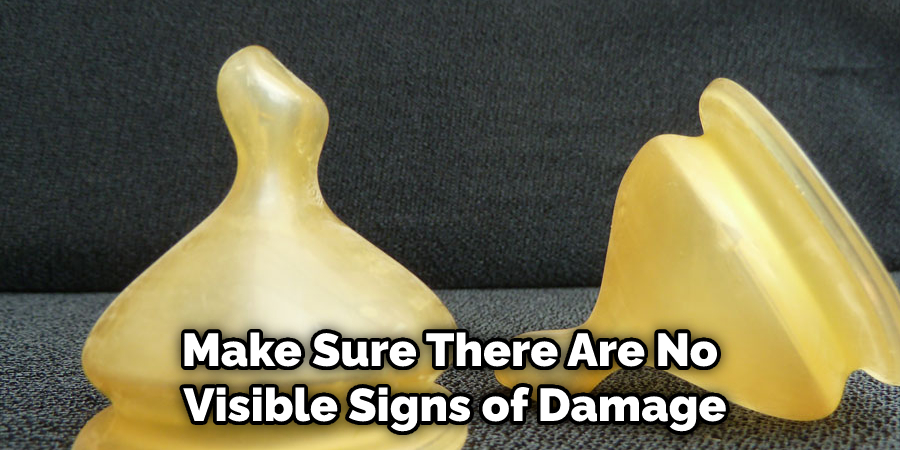 Make Sure There Are No Visible Signs of Damage