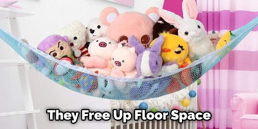 They Free Up Floor Space