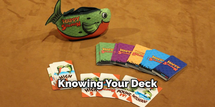 Knowing Your Deck