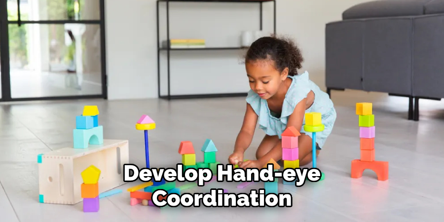 Develop Hand-eye Coordination