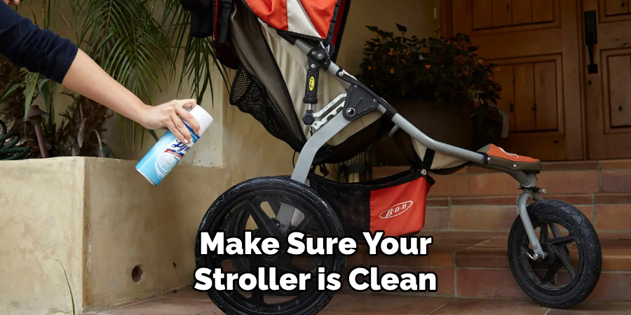 Make Sure Your Stroller is Clean
