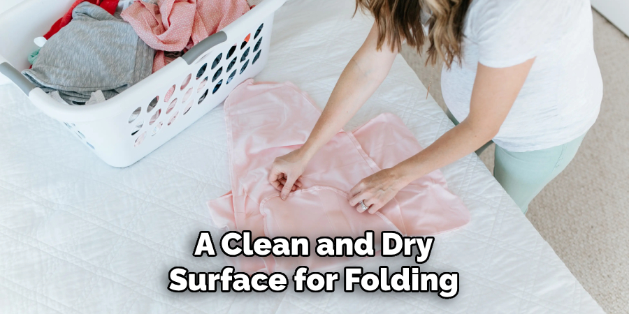 A Clean and Dry Surface for Folding